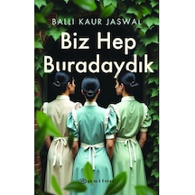 Biz Hep Buradaydık