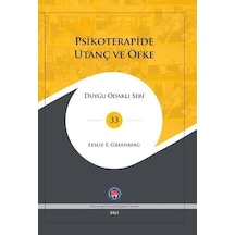 Psikoterapide Utanç Ve Öfke / Leslie S. Greenberg