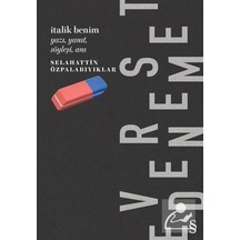 Italik Benim / Selahattin Özpalabıyıklar