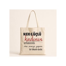 Mor Mürekkep Her Güçlü Kadının Arkasında Baskılı Bez Çanta Omuz Çantası Ekru