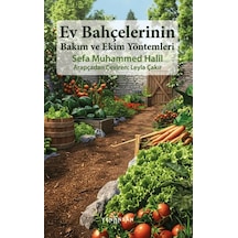 Ev Bahçelerinin Bakım Ve Ekim Yöntemleri