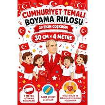 29 Ekim Cumhuriyet Bayramı Temalı Çocuk Boyama Rulosu Atatürk, Türk Bayrağı Ve Kutlama Çizimleri 30cm X 4m