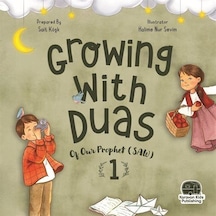 Growing With Duas Of Our Prophet Saw 1 Peygamberimizden Dua...