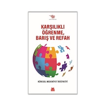 Karşılıklı Öğrenme, Barış Ve Refah