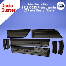 Dacia Duster Mat Dodik Seti 12 Parça 2018-2023 Model Arası Uyumlu Duster Yazılı
