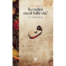Kendini Nasıl Bilirsin / Kur'an Hakikatleri 3 / Dr. Haluk Nur...