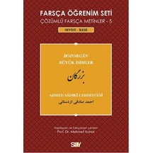 Farsça Öğrenim Seti 5 ( Seviye İleri ) Büyük İsimler - Sadıki-i Erdestani - Say Yayınları