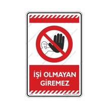 İşi Olmayan Giremez