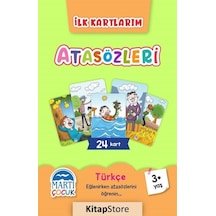 Atasözleri - İlk Kartlarım 3+ Yaş- Martı Yayınları