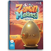 Zaman Makinesi / Peygamberimizin Devrine Yolculuk / Mustafa Sa...