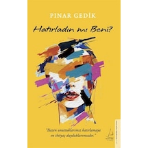 Hatırladın mı Beni? - Pınar Gedik - Destek Yayınları