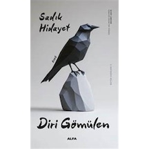 Diri Gömülen / Sadık Hidayet