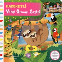 Hareketli Vahşi Orman Gezisi - İş Bankası Kültür Yayınları