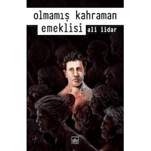 Olmamış Kahraman Emeklisi + Kişisel Edebiyat Atlası