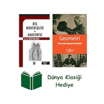 Diş Morfolojisi Ve Anatomisi + Geometri + Dünya Klasiği Hediye