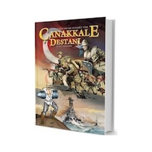 Çanakkale Destanı - İnsanlığın Savaşı Yenidiği Yer - Suat Turgut - 2023 Yayıncılık