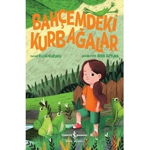 Bahçemdeki Kurbağalar - Elçin Kuzucu - İş Bankası Kültür Yayınları
