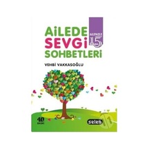 Ailede Sevgi Sohbetleri-Ailenizle 15 Dakika - Vehbi Vakkasoğlu - Selen