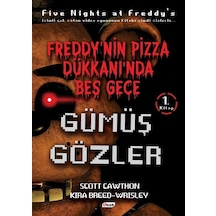 Gümüş Gözler-Freddy'Nin Pizza Dükkanında Beş Gece