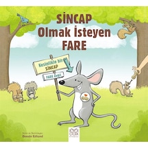 Sincap Olmak İsteyen Fare