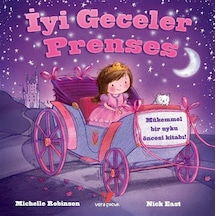 İyi Geceler Prenses / Michelle Robinson