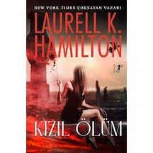 Kızıl Ölüm - Bir Anıta Blake Vampir Avcısı Romanı - Laurell K. Hamilton - Artemis Yayınları