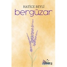 Bergüzar / Hatice Beyli