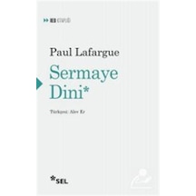 Sermaye Dini / Paul Lafargue