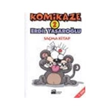 Komikaze 2 - Saçma Kitap - Erdil Yaşaroğlu - Doğan Kitap