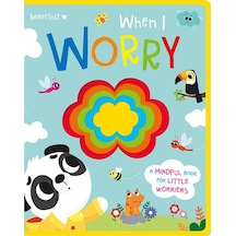 Imagine That When I Worry