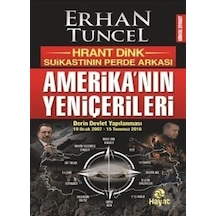 Amerika'nın Yeniçerileri - Erhan Tuncel - Hayat Yayıncılık
