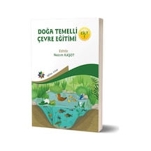 Doğa Temelli Çevre Eğitimi Cilt 1 - Eğiten Kitap