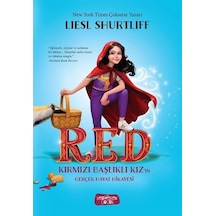 Red-Kırmızı Başlıklı Kız'ın Gerçek Hayat Hikayesi - Liesl Shurtliff - Yediveren Çocuk