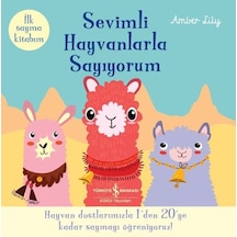 Sevimli Hayvanlarla Sayıyorum - İlk Sayma Kitabım - Amber Lily - İş Bankası Kültür Yayınları