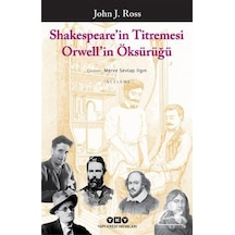 Shakespeare'in Titremesi Orwell'in Öksürüğü - John J. Ross - Yapı Kredi Yayınları