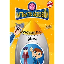 Profesör Pi ile Bölme - Birsen Ekim Özen - Timaş Çocuk