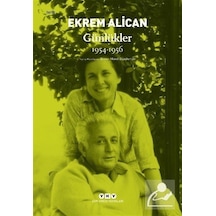 Ekrem Alican Günlükler 1954 - 1956 - Ekrem Alican - Yapı Kredi Yayınları