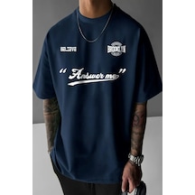 Answer Me Süprem T-shirt - Lacivert Baskılı Oversize Bisiklet Yaka Kısa Kol Tişört Lacivert-278791