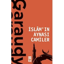 Islam'in Aynası Camiler