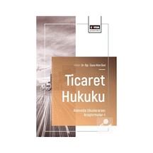 Ticaret Hukuku Alanında Uluslararası Araştırmalar I / Serhan Dinç