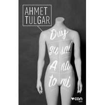 Duygusal Anatomi - Ahmet Tulgar - Can Yayınları