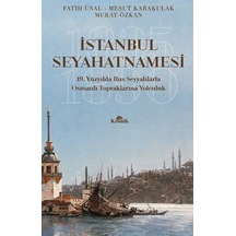 İstanbul Seyahatnamesi / Fatih Ünal