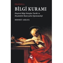 Bilgi Kuramı - Mehmet Akkaya - Belge Yayınları