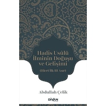 Hadis Usûlü İlminin Doğuşu Ve Gelişimi - Yqbx-636152