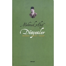 Düzyazılar (Makaleler-Tefsirler-Vaazlar) - Mehmet Akif Ersoy - Beyan Yayınları