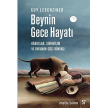 Beynin Gece Hayatı / Guy Leschziner