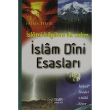 İslam Dini Esasları İslami Bilgilere İlk Adım 9786056721724