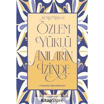 Özlem Yüklü Anıların Peşinde - Yaşamdan Öğrendiklerim - Ali Rıza Malkoç - Gülnar Yayınları