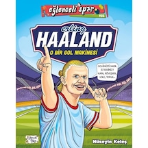 Erling Haaland: O Bir Gol Makinesi-Eğlenceli Spor - Hüseyin Keleş - Eğlenceli Bilgi