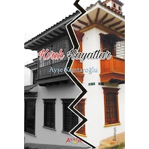 Kırık Hayatlar - Ayşe Kantaroğlu - Altaylı